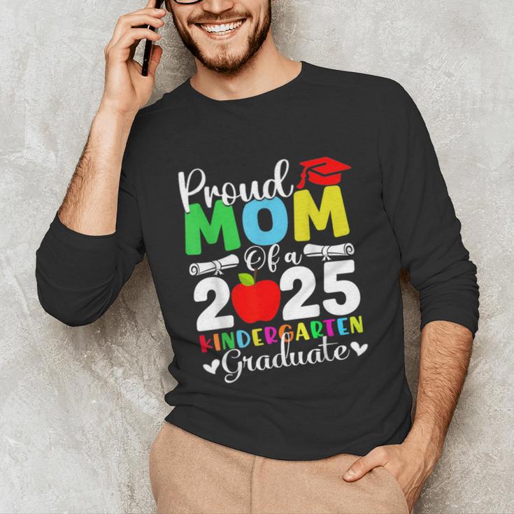 Graduation Proud Mom Of 2025 Kindergarten Graduate Unisex Long Sleeve T-Shirt