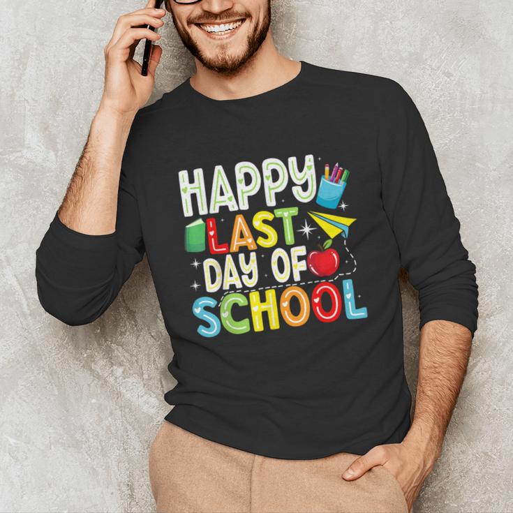 Happy Last Day Of School Teacher Kids Boys Girls Graduation Unisex Long Sleeve T-Shirt