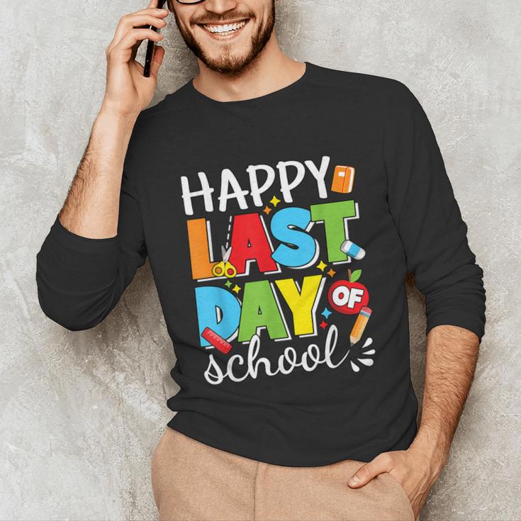 Happy Last Day Of School Teacher Student Graduation Unisex Long Sleeve T-Shirt