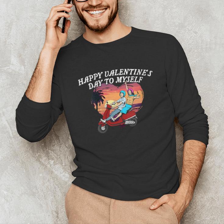 Happy Valentines Day To Myself Introvert Humor Unisex Long Sleeve T-Shirt Happy Valentines Day To Myself Introvert Humor Unisex Long Sleeve T-Shirt