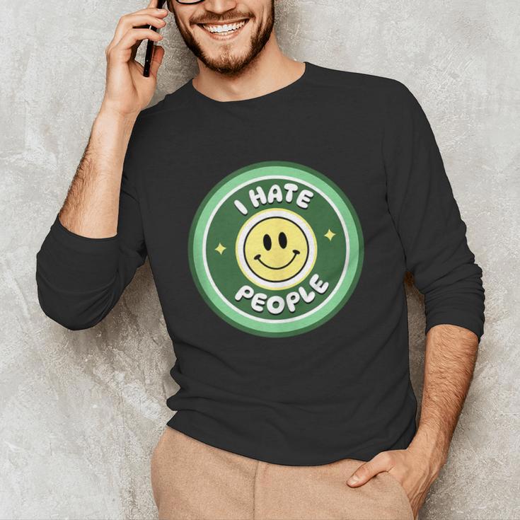 I Hate People Saying For Introverts Unisex Long Sleeve T-Shirt I Hate People Saying For Introverts Unisex Long Sleeve T-Shirt
