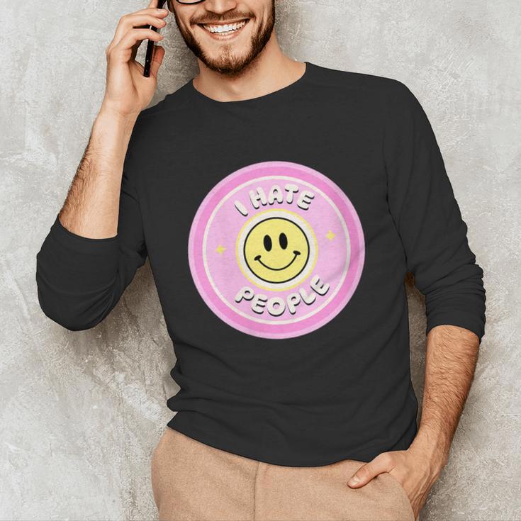 I Hate People Saying For Introverts Unisex Long Sleeve T-Shirt I Hate People Saying For Introverts Unisex Long Sleeve T-Shirt
