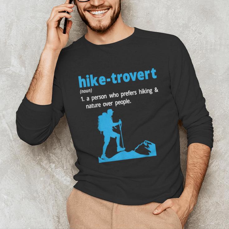 Hike-Trovert Hiking Humor Definition Introvert Unisex Long Sleeve T-Shirt Hike-Trovert Hiking Humor Definition Introvert Unisex Long Sleeve T-Shirt