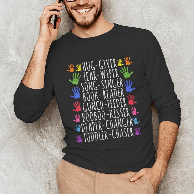 Hug Giver Book Reader Diaper Changer Daycare Teacher Unisex Long Sleeve T-Shirt