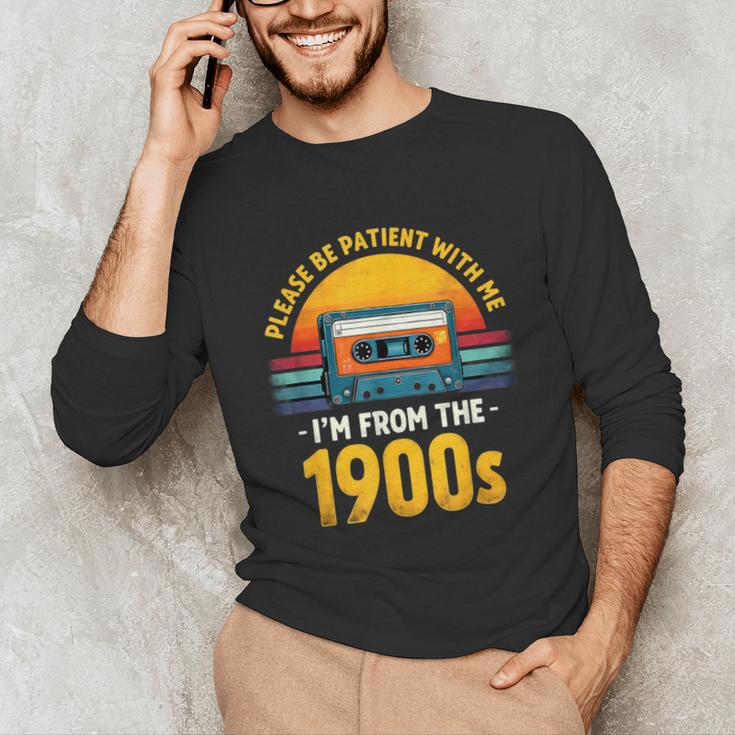 Humor Daddy I'm From The 1900s Unisex Long Sleeve T-Shirt