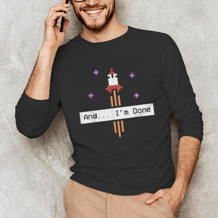 And I'm Done Rocket Graduation Retro Look Unisex Long Sleeve T-Shirt