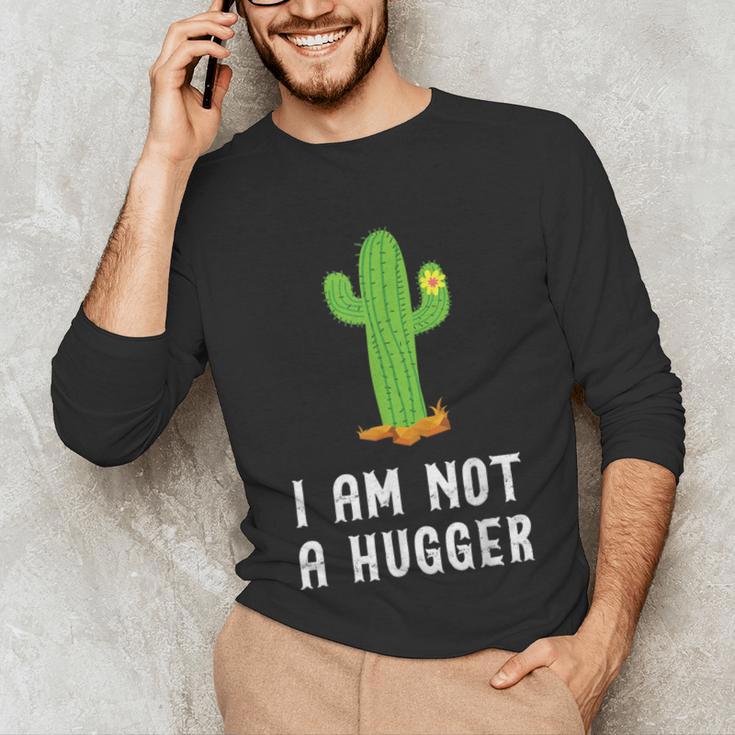 I'm Not A Hugger Cactus Not a Hugger Introvert Cute Unisex Long Sleeve T-Shirt