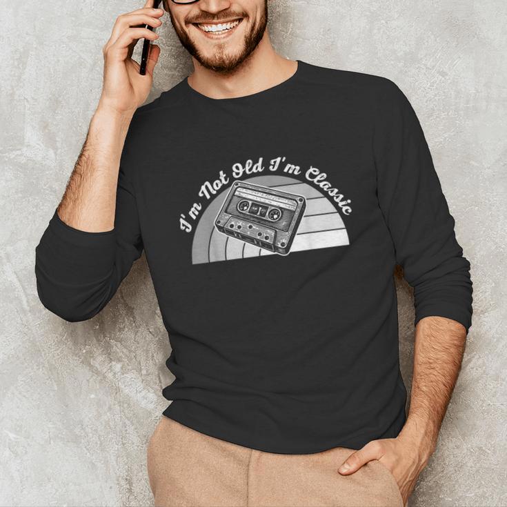 I'm Not Old I'm Classic Retro Humor Nostalgia Unisex Long Sleeve T-Shirt I'm Not Old I'm Classic Retro Humor Nostalgia Unisex Long Sleeve T-Shirt