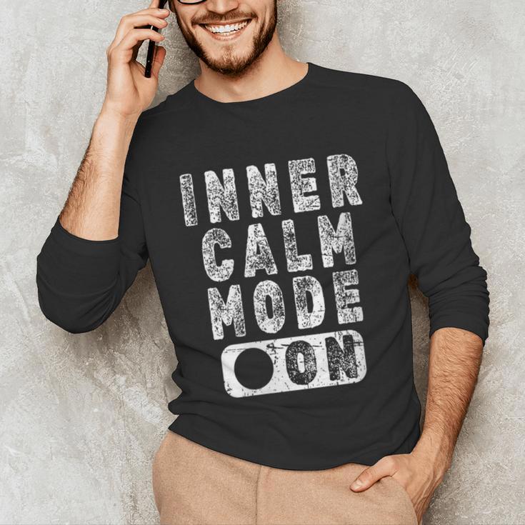 Inner Calm Mode On Introvert Saying Unisex Long Sleeve T-Shirt Inner Calm Mode On Introvert Saying Unisex Long Sleeve T-Shirt