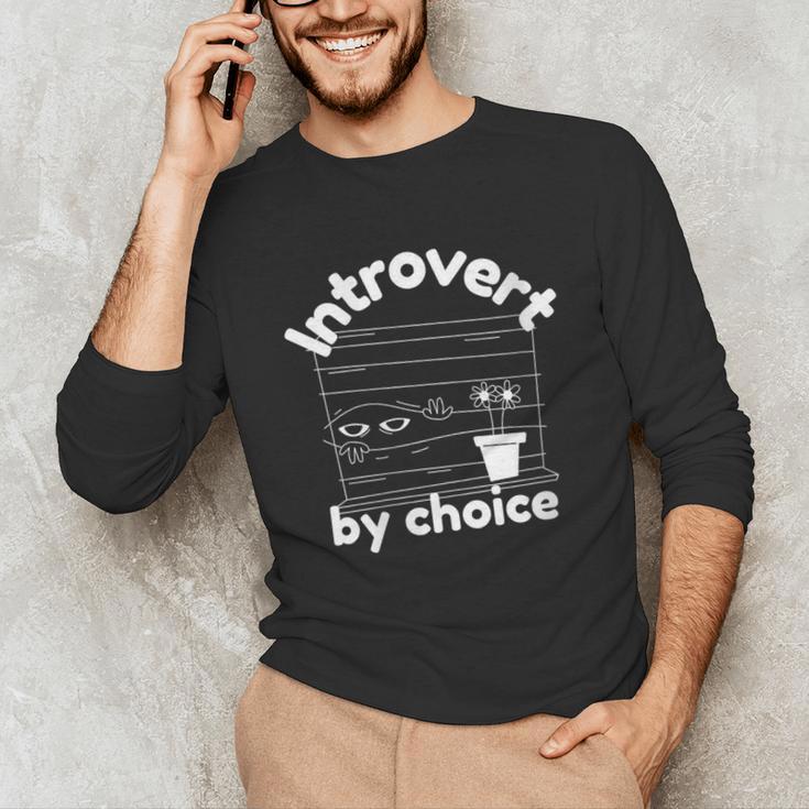 Introvert By Choice Unisex Long Sleeve T-Shirt Introvert By Choice Unisex Long Sleeve T-Shirt