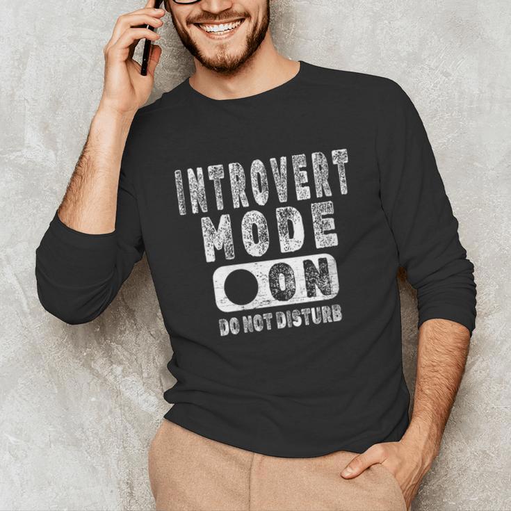 Introvert Mode On Introverted Person Joke Unisex Long Sleeve T-Shirt