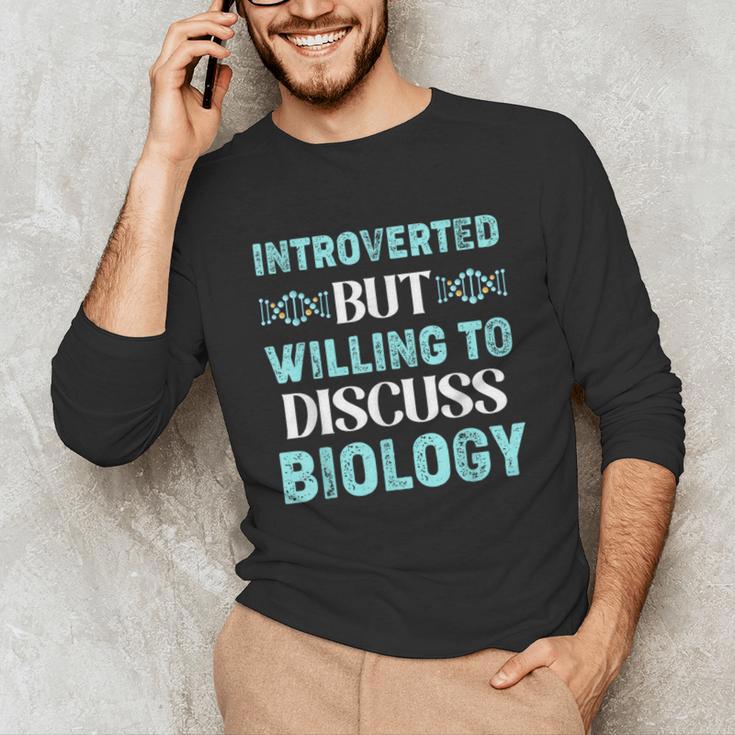 Introverted Biology Science Biologist Introverts Unisex Long Sleeve T-Shirt Introverted Biology Science Biologist Introverts Unisex Long Sleeve T-Shirt