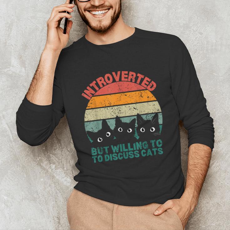 Introverted But Willing To Discuss Cats Unisex Long Sleeve T-Shirt