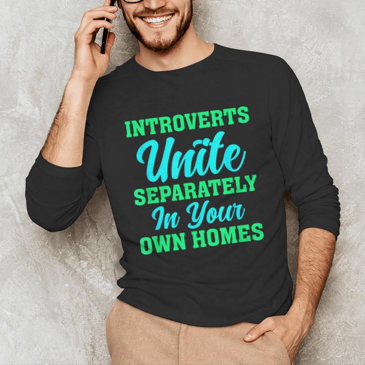 Introverts Unite Introvert Antisocial Sarcasm Anti Social Unisex Long Sleeve T-Shirt