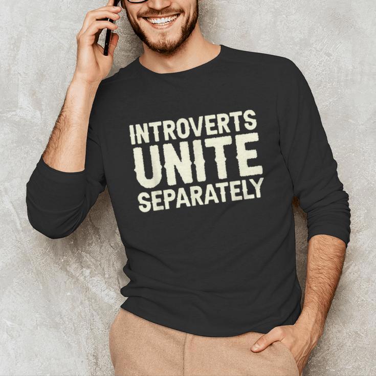 Introverts Unite Separately I Introvert Unisex Long Sleeve T-Shirt