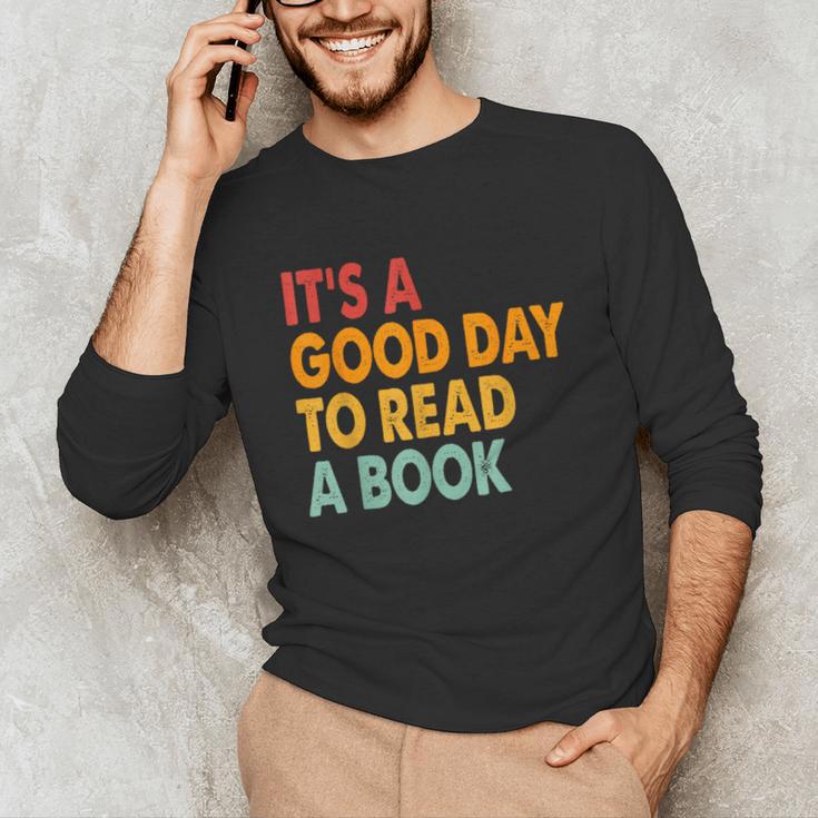 It's A Good Day To Read A Book Retro Vintage Teacher Unisex Long Sleeve T-Shirt