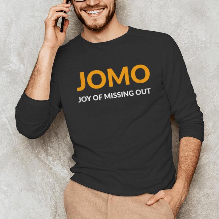JOMO Joy Of Missing Out Introvert Unisex Long Sleeve T-Shirt JOMO Joy Of Missing Out Introvert Unisex Long Sleeve T-Shirt