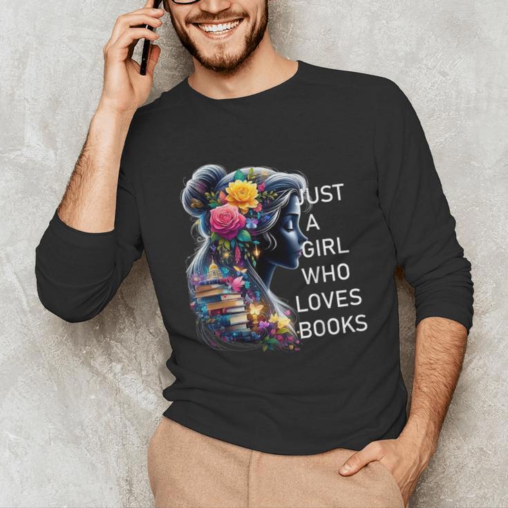 Just a Girl Who Loves Books Unisex Long Sleeve T-Shirt