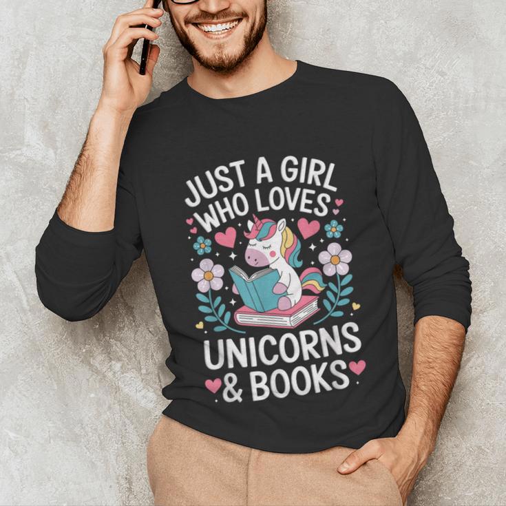 Just a Girl Who Loves Unicorns And Books Unisex Long Sleeve T-Shirt Just a Girl Who Loves Unicorns And Books Unisex Long Sleeve T-Shirt