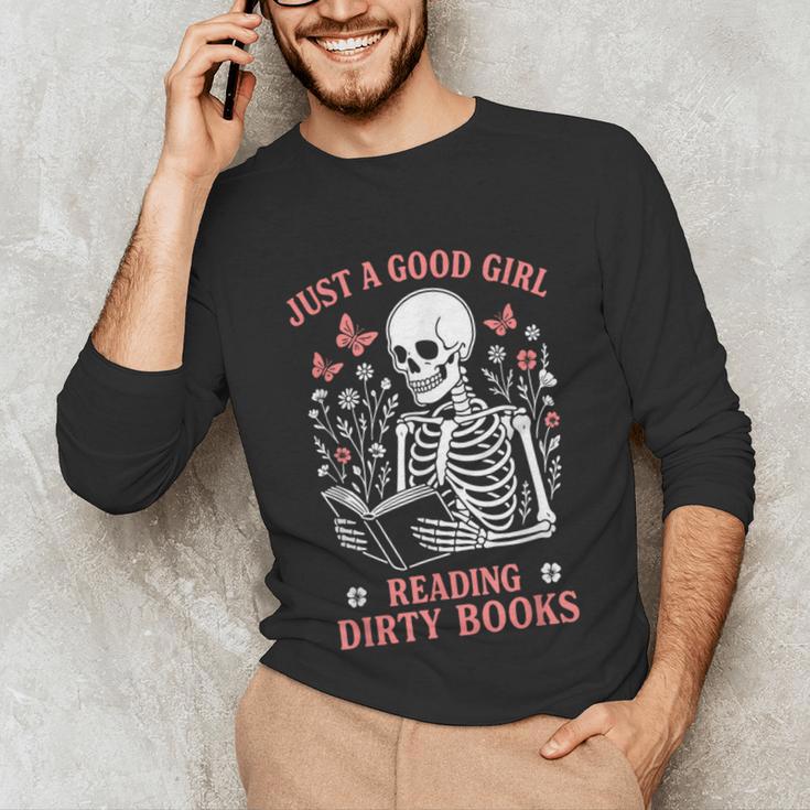 Just A Good Girl Reading Dirty Books Dark Romance Unisex Long Sleeve T-Shirt