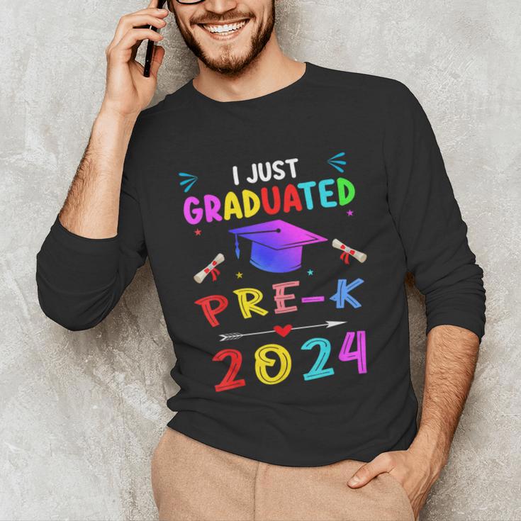 I Just Graduated Pre k Graduation 2024 Pre-Kindergarten Unisex Long Sleeve T-Shirt