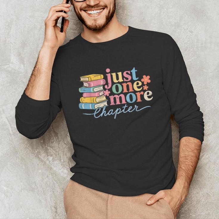 Just One More Chapter Floral Book Reading Teacher Bookworm Unisex Long Sleeve T-Shirt