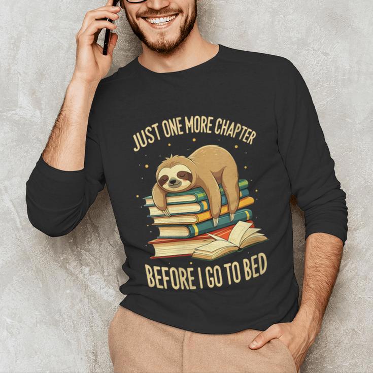 Just One More Chapter Sloth Sleeping On Books Reading Unisex Long Sleeve T-Shirt