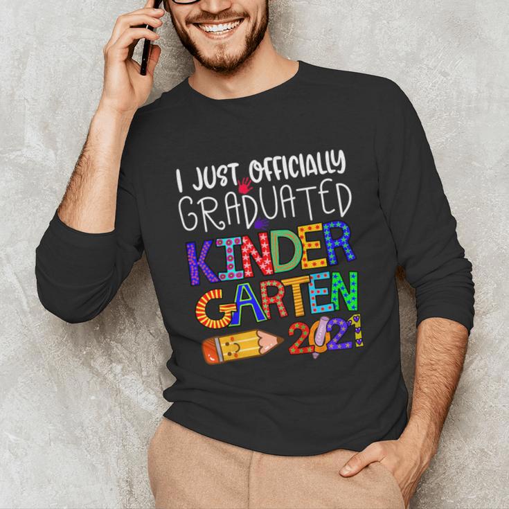 Kids Kindergarten Graduation Class Of 2021 Shirt I Just Graduated Unisex Long Sleeve T-Shirt