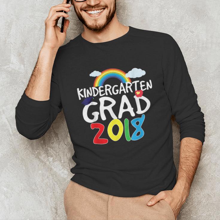 Kindergarten Graduation 2018 Last Day Of School Unisex Long Sleeve T-Shirt