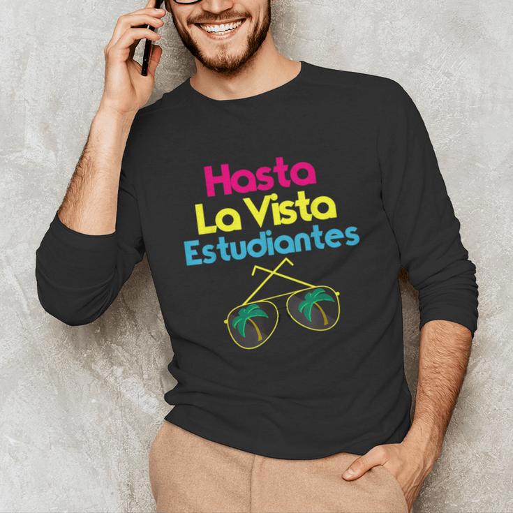 Last Day Of School Spanish Teacher Graduation T-Shirt Unisex Long Sleeve T-Shirt