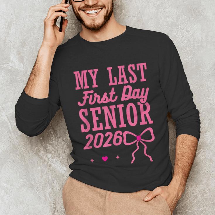 My Last First Day Senior 2026 Coquette Pink Bow Graduation Unisex Long Sleeve T-Shirt