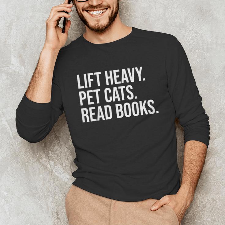 Lift Heavy Pet Cats Read Books Gym Workout Weight Lifter Unisex Long Sleeve T-Shirt