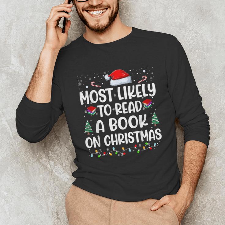 Most Likely To Read A Book On Christmas Matching Family Xmas Unisex Long Sleeve T-Shirt