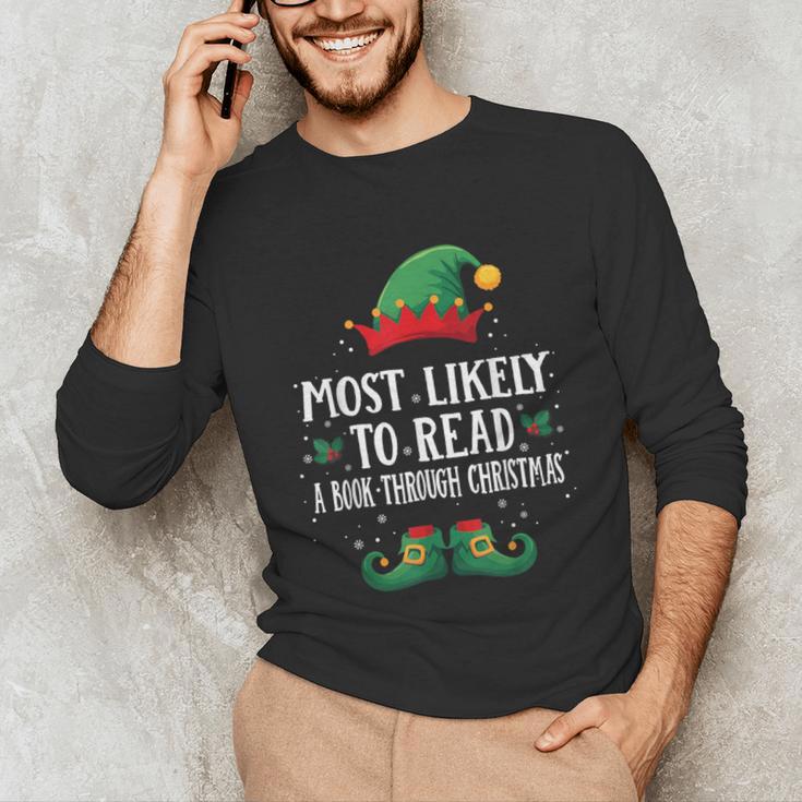 Most Likely To Read A Book Matching Christmas Elf Unisex Long Sleeve T-Shirt Most Likely To Read A Book Matching Christmas Elf Unisex Long Sleeve T-Shirt