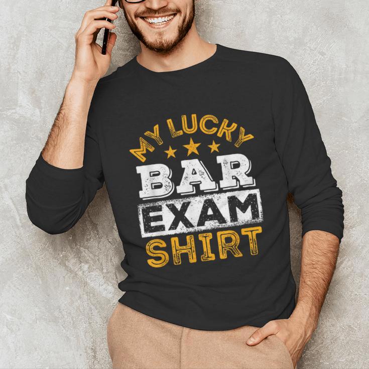 My Lucky Bar Exam Shirt Lawyer Law School Graduation Unisex Long Sleeve T-Shirt