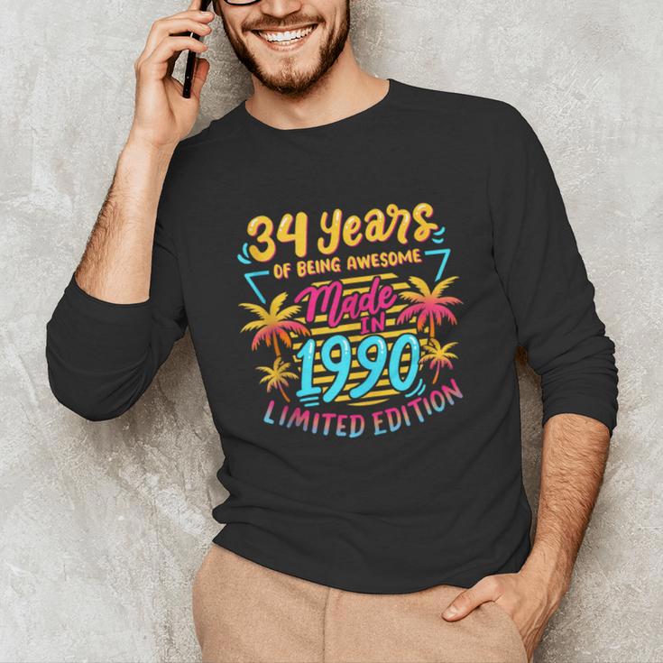 Made In 1990 Limited Edition 90s Nostalgia 34th Birthday Unisex Long Sleeve T-Shirt