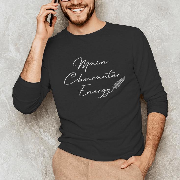 Main Character Energy Romance Book Reader Regency Unisex Long Sleeve T-Shirt