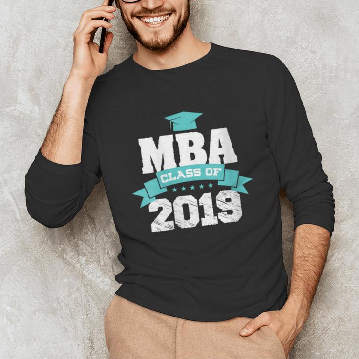 MBA Class Of 2019 Graduate Business School Graduation Unisex Long Sleeve T-Shirt