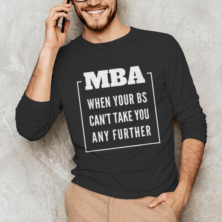 MBA Graduation Unisex Long Sleeve T-Shirt