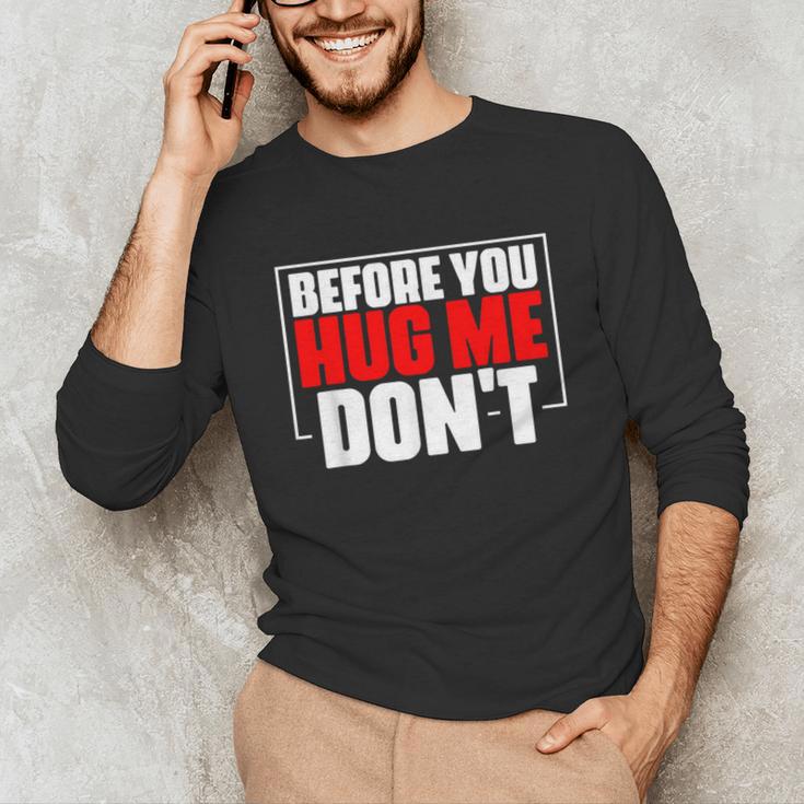 Meme Sarcastic Quotes For Antisocials Introverts Unisex Long Sleeve T-Shirt Meme Sarcastic Quotes For Antisocials Introverts Unisex Long Sleeve T-Shirt
