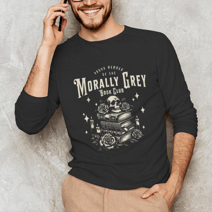 Morally Grey Book Club Reading Shirt Bookish Bookworm Unisex Long Sleeve T-Shirt