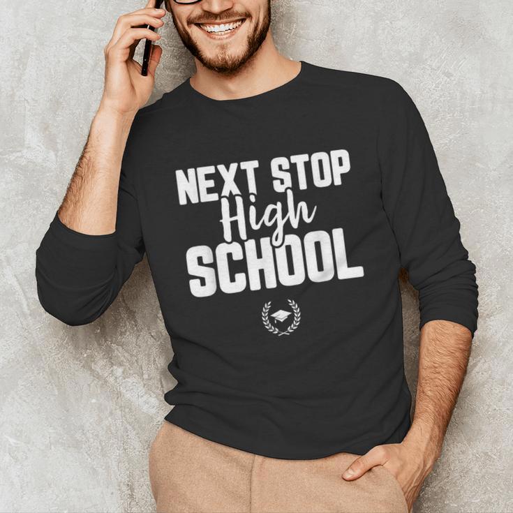 Next Stop High School Graduation T-Shirt Unisex Long Sleeve T-Shirt