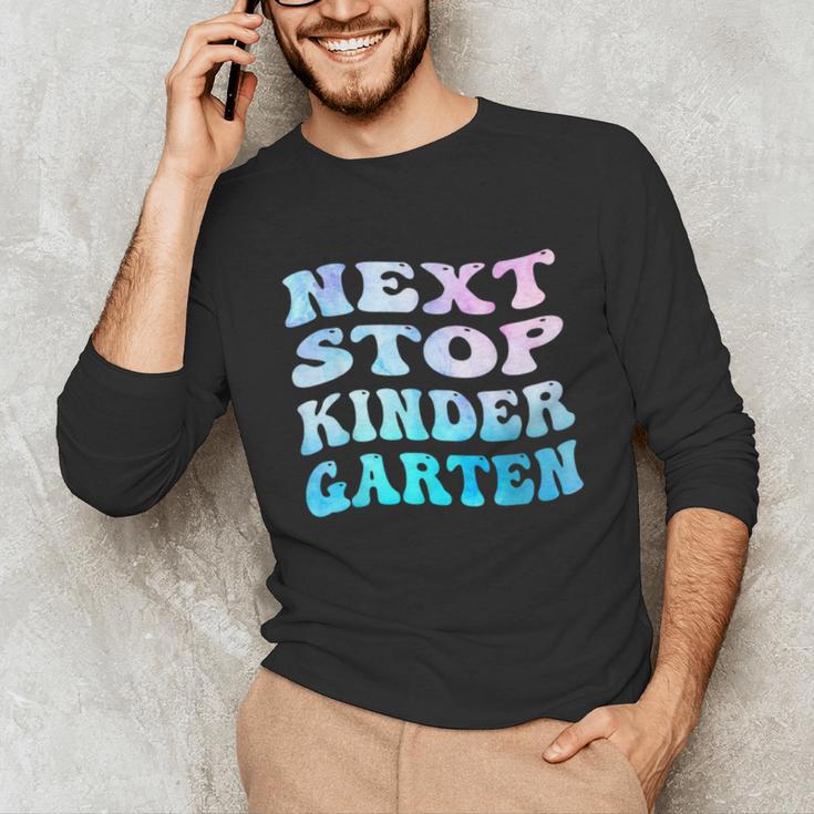 Next Stop Kindergarten Groovy Graduation Last Day Of School Unisex Long Sleeve T-Shirt
