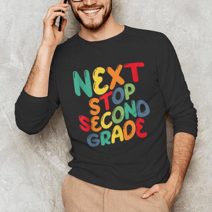 Next Stop Second Grade 1st Grade Graduation Day Kids Unisex Long Sleeve T-Shirt