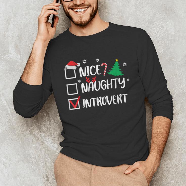 Nice Naughty Introvert Christmas List Santa Unisex Long Sleeve T-Shirt Nice Naughty Introvert Christmas List Santa Unisex Long Sleeve T-Shirt