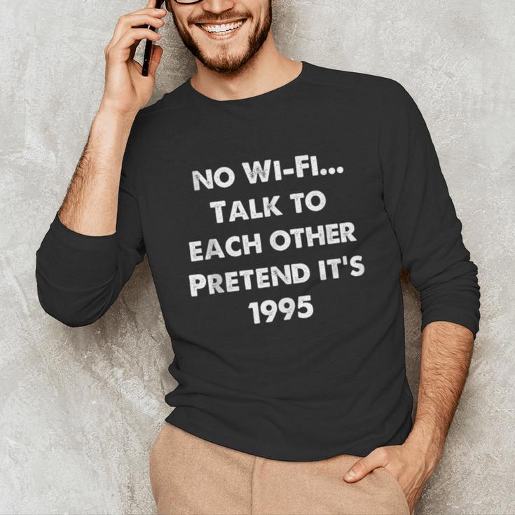 No WiFi Talk To Each Other – Retro 90s Nostalgia Unisex Long Sleeve T-Shirt No WiFi Talk To Each Other – Retro 90s Nostalgia Unisex Long Sleeve T-Shirt