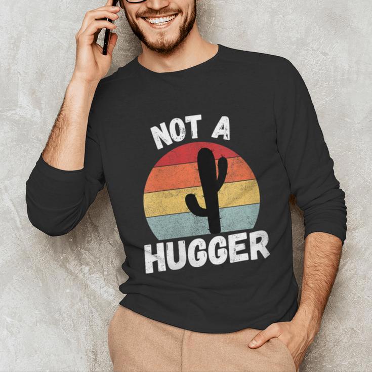 Not A Hugger Cactus Introvert Antisocial Unisex Long Sleeve T-Shirt