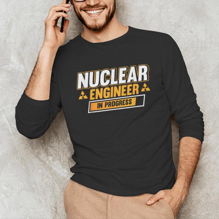 Nuclear Engineer In Progress Engineer Graduation Unisex Long Sleeve T-Shirt
