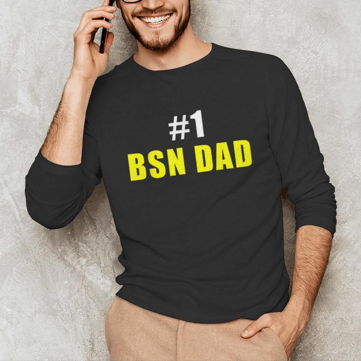 Nurse BSN Student Graduate Dad Nursing Graduation Unisex Long Sleeve T-Shirt