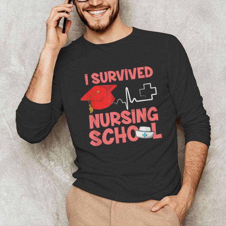 Nurse Survived Nursing School Graduation Unisex Long Sleeve T-Shirt